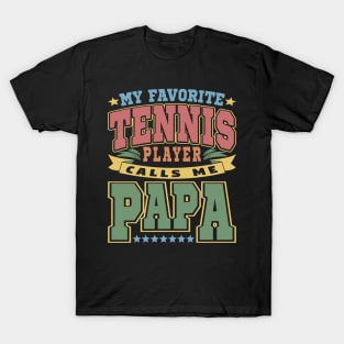 My Favorite Tennis Player Calls Me Papa Typography Vintage T-Shirt